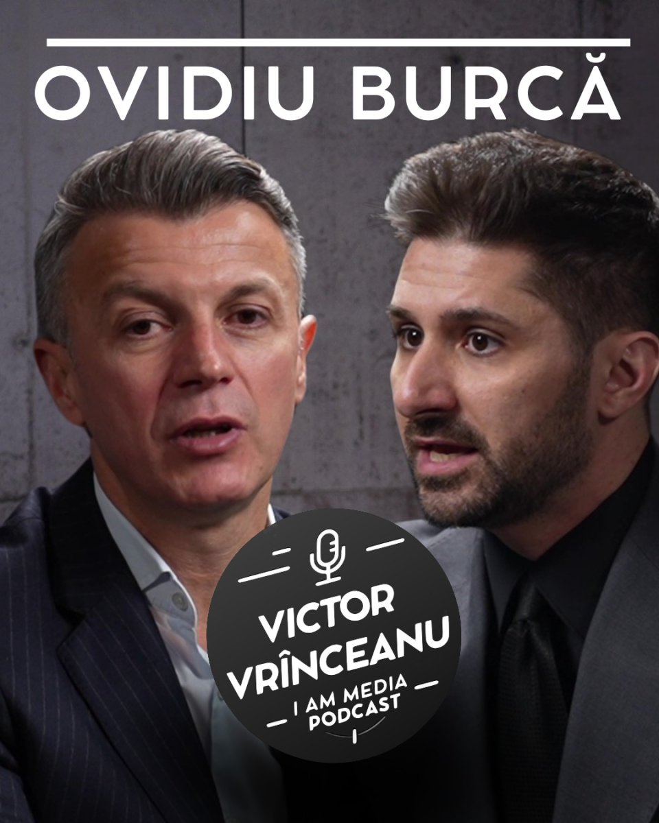 Ovidiu Burcă este invitatul ediției a 4-a a podcast-ului I AM MEDIA by Victor Vrînceanu