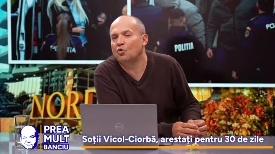 Radu Banciu reacționează după reținerea pentru 30 de zile a soților Ciorbă-Vicol: ”Judecătorii nu se grăbesc”