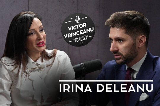 Podcast I AM MEDIA by Victor Vrînceanu, ediția a 10-a, de la ora 19:00, pe YouTube iAMnews.ro | Irina Deleanu vorbește despre momentele mai puțin știute din viața ei