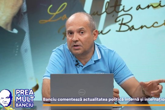 VIDEO | Prea Mult Banciu, 17 martie. Radu Banciu discută care sunt șansele candidaților la alegerile din luna mai