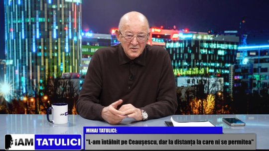 Prima întâlnire a lui Mihai Tatulici cu Nicolae Ceaușescu: ”L-am întâlnit de foarte multe ori, dar la distanța pe care ți-o permiteau gărzile de corp”