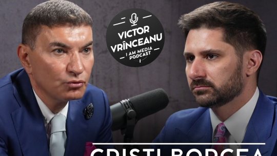 Podcast I AM MEDIA, ediția a 23-a | Cristi Borcea este invitatul din această săptămână al lui Victor Vrînceanu