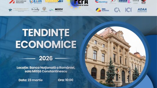 PEFA aduce România economică la masa dialogului. Conferința „Tendințe Economice 2026”, la BNR