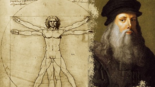 Personalitatea zilei 15 aprilie | Leonardo da Vinci, figură centrală a Renașterii europene