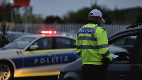 Acțiune națională a poliției rutiere: peste 140 de șoferi prinși sub influența alcoolului sau drogurilor